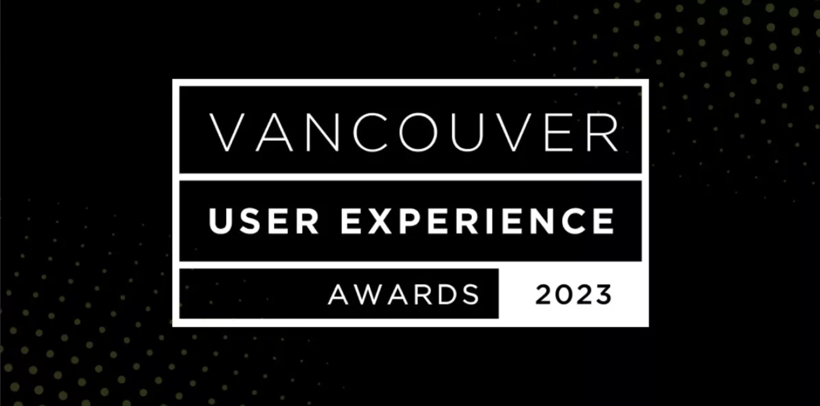 Vancouver User Experience Awards 2023