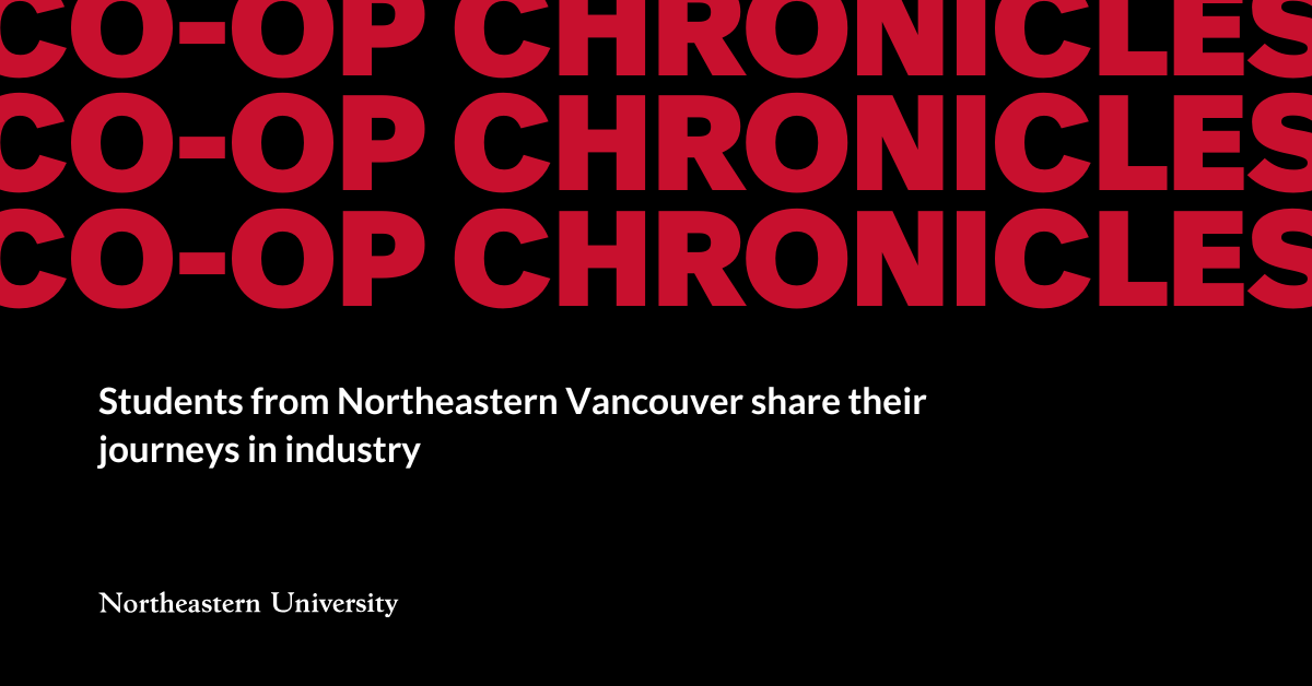 Co-op Chronicles: Students Share Their Journeys in Industry
